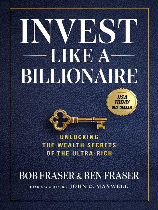 Title details for Invest Like a Billionaire by Bob Fraser - Available